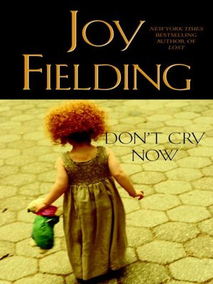 cover image of Don't Cry Now